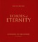 Echoes of Eternity, Volume 1