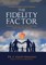 The Fidelity Factor
