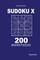 Sudoku X - 200 Master Puzzles 9x9 (Volume 8)