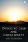 Dying to Self and Detachment