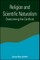 Religion and Scientific Naturalism