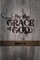 By the Grace of God