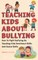 Teaching Kids About Bullying