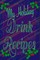 My Holiday Drink Recipes - Add Your Own