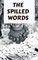 The Spilled Words