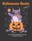 Halloween Roots Part 3