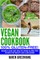 Vegan Cookbook - 100% Gluten Free