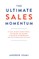 The Ultimate Sales Momentum