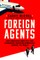 Foreign Agents