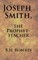 Joseph Smith, the Prophet-Teacher