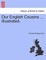 Our English Cousins ... Illustrated.