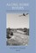 Robert Adams: Along Some Rivers