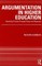 Argumentation in Higher Education