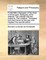 Fontenelle's Dialogues of the Dead, in Three Parts. Dialogues of the Antients, the Antients with the Moderns, the Moderns. Translated from the French by the Late John Hughes the Second Edition.