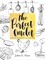 The Perfect Omelet: Essential Recipes for the Home Cook