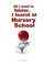 All I need to know I learnt at Nursery School