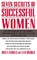 Seven Secrets of Successful Women: Success Strategies of the Women Who Have Made It - And How You Can Follow Their Lead