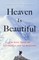 Heaven Is Beautiful