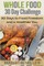 Whole Food 30 Day Challenge