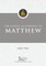 The Gospel According to Matthew, Part Two
