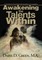 Awakening the Talents Within
