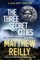 The Three Secret Cities
