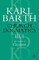 Church Dogmatics the Doctrine of Creation, Volume 3, Part 1