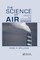 The Science of Air