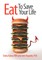 Eat to Save Your Life