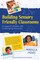 Building Sensory Friendly Classrooms to Support Children with Challenging Behaviors
