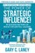The Power of Strategic Influence!