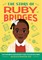 The Story of Ruby Bridges