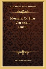 Memoirs Of Elias Cornelius (1842)