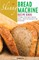 The Skinny Bread Machine Recipe Book