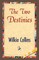 The Two Destinies