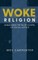 Woke Religion