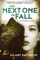 The Next One to Fall