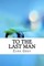 To The Last Man