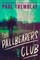 The Pallbearers Club