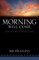 Morning Will Come