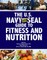 The U.S. Navy Seal Guide to Fitness and Nutrition