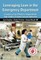 Leveraging Lean in the Emergency Department