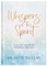Whispers of the Spirit