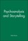 Psychoanalysis and Storytelling
