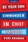 Be Your Own Commander In Chief Volume 4