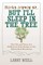 Thanks Anyway, Sir... But I'll Sleep in the Tree