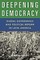 Deepening Democracy