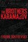 The Brothers Karamazov