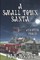 A Small Town Santa