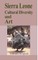 Sierra Leone Cultural Diversity and Art